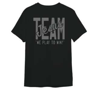 Team Jesus<br> We Play to Win